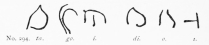No. 294. ta. go. i. di. o. i.  No. 294. The above Inscription developed (7 M.).